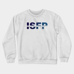 ISFP Personality Crewneck Sweatshirt